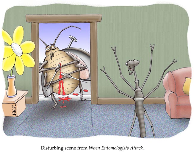 when entomologists attack